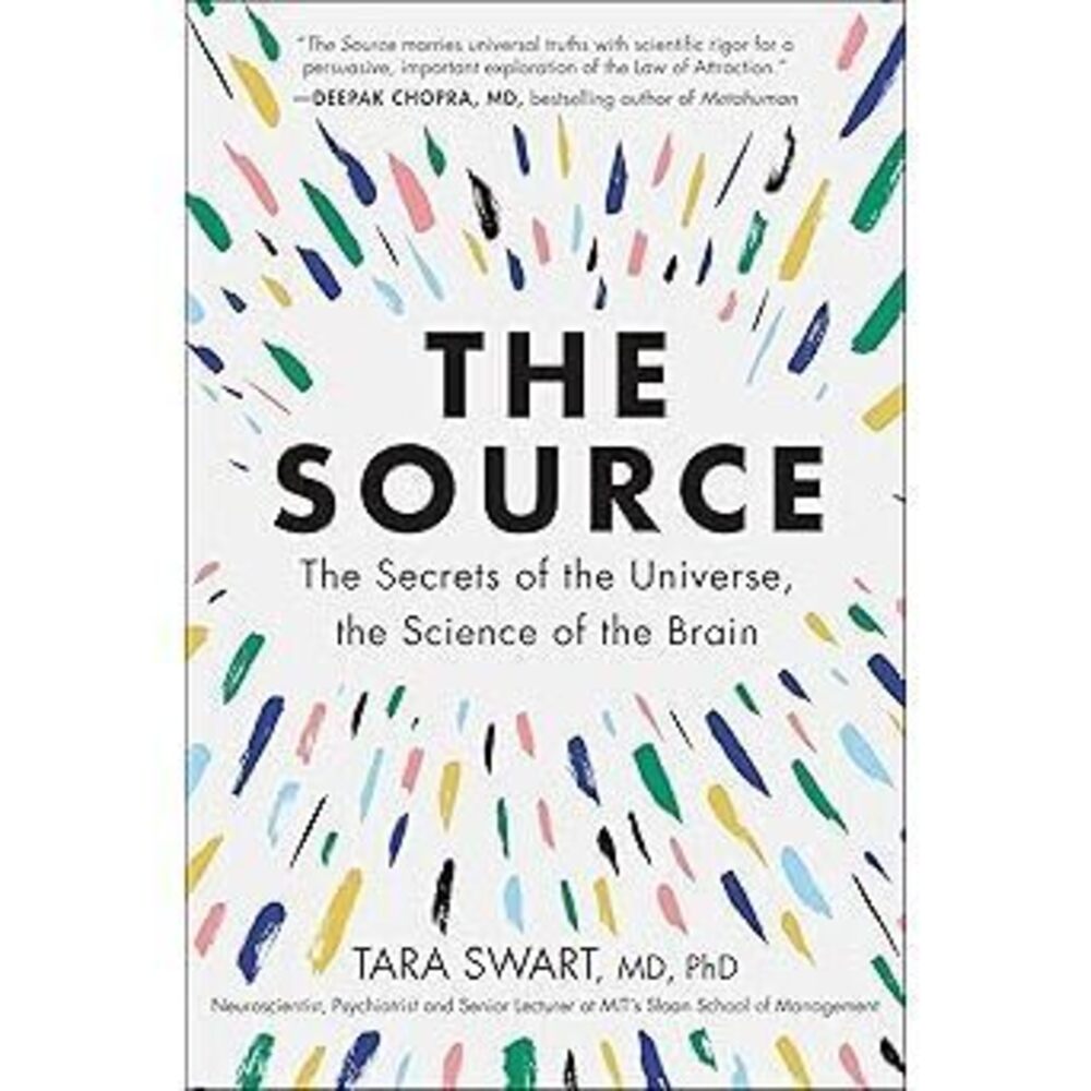 The Source: A Transformative Guide To Unlocking Your Mind, Harnessing